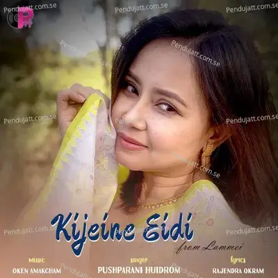 Kijeine Eidi - Pushparani Huidrom album cover 