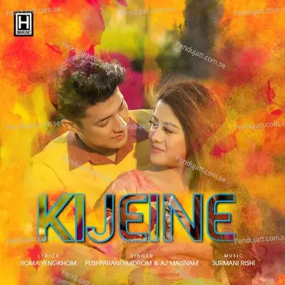 Kijeine - AJ Maisnam album cover 