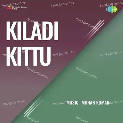 Kiladi Kittu - Mohan Kumar cover album