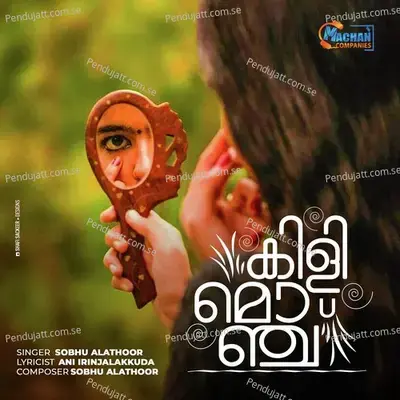 Kili Monj - Sobhu Alathoor album cover 