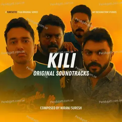 Kili The Bad Guy - Niranj Suresh album cover 