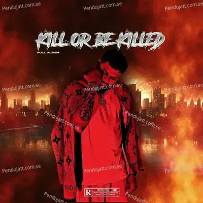 Kill Or Be Killed - Jeyshan Jannbazz