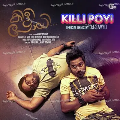 Killi Poyi - Rahul Raj album cover 