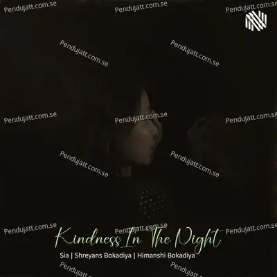 Kindness In The Night - Sia album cover 