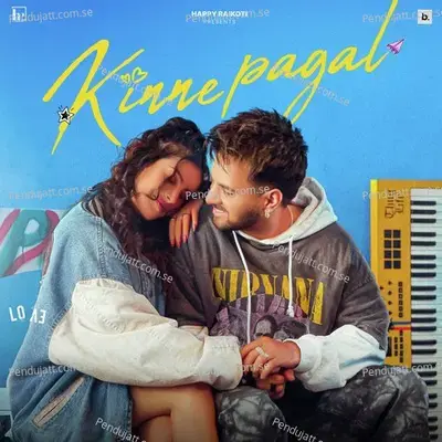 Kinne Pagal - Happy Raikoti album cover 