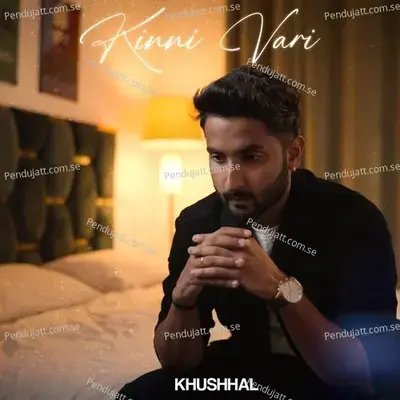 Kinni Vari - Khushhal album cover 