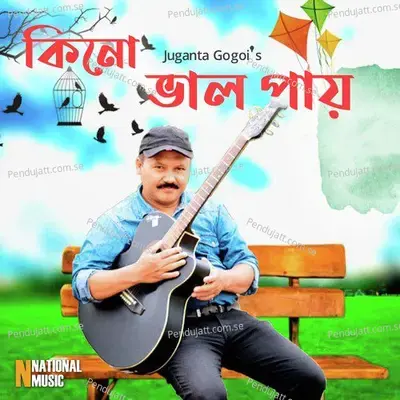 Kinu Bhal Pai - Juganta Gogoi album cover 