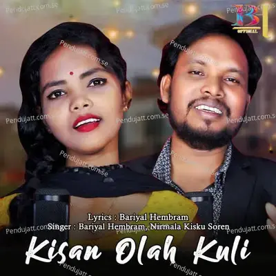 Kisan Olah Kuli - Bariyal Hembram album cover 