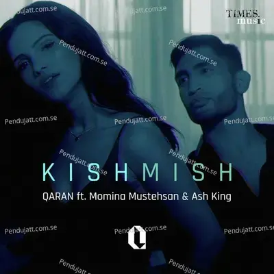 Kishmish mp3 song