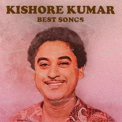 Kishore Kumar Best Songs - Kishore Kumar cover album