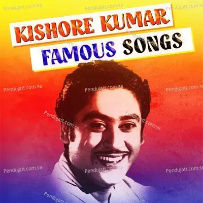 Kishore Kumar Famous Songs - Kishore Kumar cover album