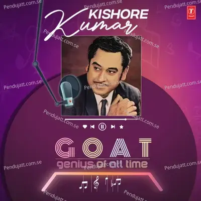 Kishore Kumar - Goat - Genius Of All Time - Kishore Kumar cover album