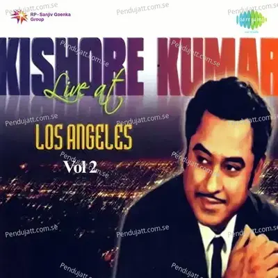 Kishore Kumar Live At Los Angeles Vol. 2 - Kishore Kumar cover album