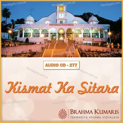 Aapse Kismat Ka Sitara - Brahmakumari Bhanu album cover 