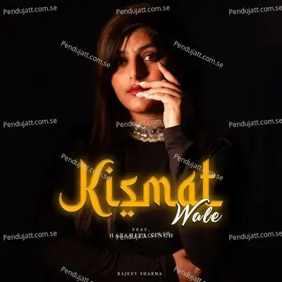 Kismat Wale - Rajeev Sharma album cover 