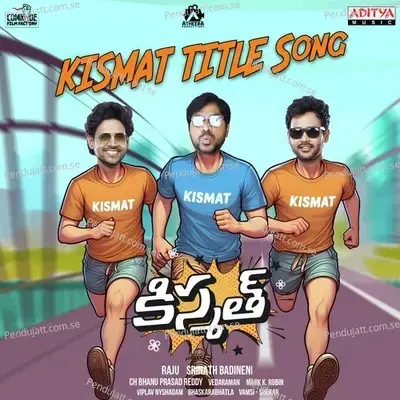 Kismat - Title Song - Hemachandra Vedala album cover 