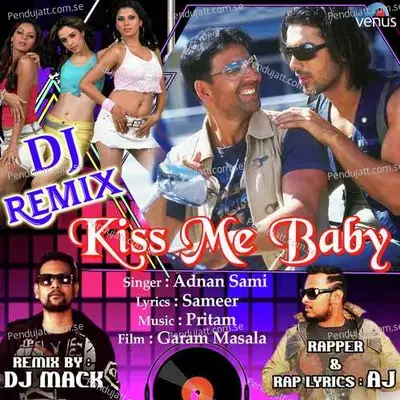 Kiss Me Baby - Dj Remix - Adnan Sami album cover 