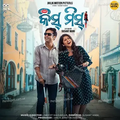 Kiss Miss - Abhijit Majumdar cover album