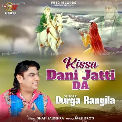 Kissa Dani Jatti Da - Durga Rangila album cover 