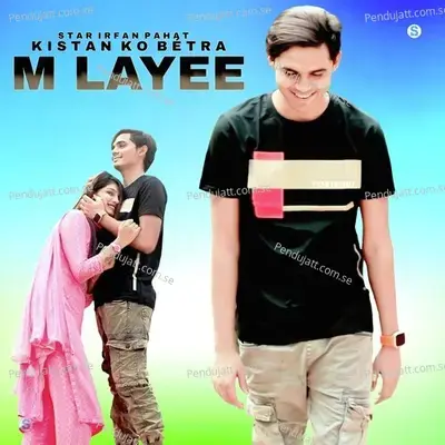 Kistan Ko Betra M Layee - Star Irfan Pahat album cover 