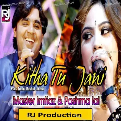 Kitha Tu Jani - Master Imtiaz album cover 