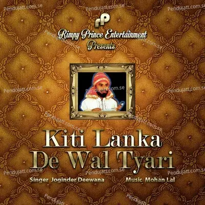 Kiti Lanka De Wal Tyari - Joginder Deewana album cover 