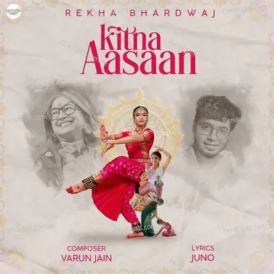 Kitna Aasaan - Juno album cover 