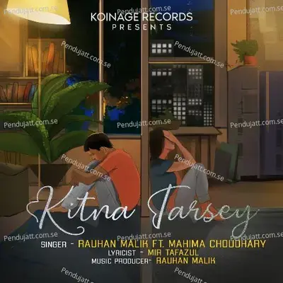 Kitna Tarsey - Rauhan Malik album cover 