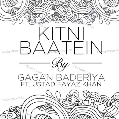 Kitni Baatein - Gagan Baderiya album cover 