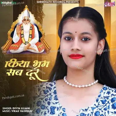 Kiya Bharam Sab Door - Divya Ujjain album cover 