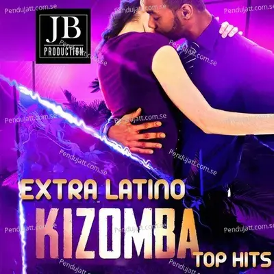 Kizomba (Top Hits) - Extra Latino