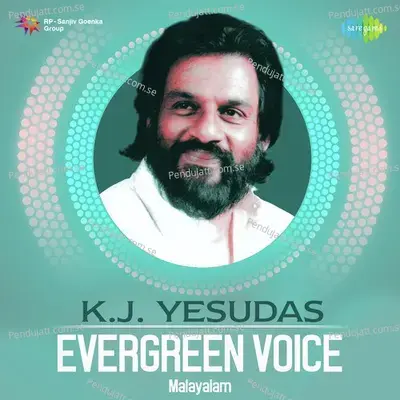 K.j. Yesudas - Evergreen Voice - Malayalam - Various Artists cover album