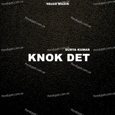 Knok Det - Surya Kumar album cover 