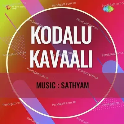 Kodalu Kavaali - Sathyam cover album