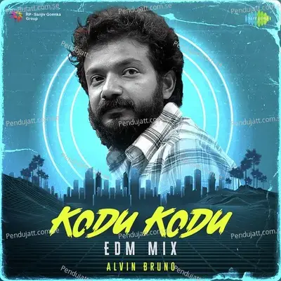 Kodu Kodu - Edm Mix - Alvin Bruno album cover 