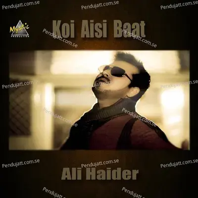 Koi Aisi Baat - Ali Haider cover album