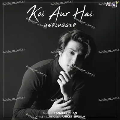 Koi Aur Hai - Tanzeel Khan album cover 