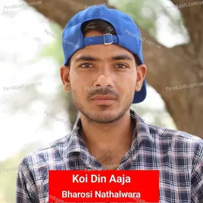 Koi Din Aaja - Bharosi Nathalwara album cover 