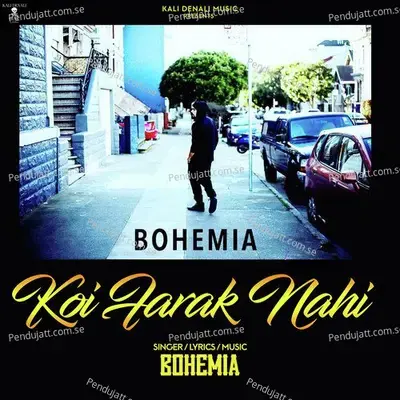 Koi Farak Nahi - Bohemia album cover 