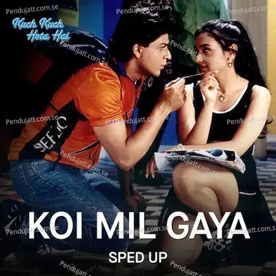 Koi Mil Gaya mp3 song