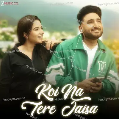 Koi Na Tere Jaisa mp3 song