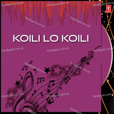 Koili Lo Koili - Anasuya Nath album cover 