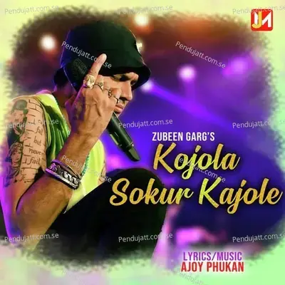 Kojola Sokur Kajole - Zubeen Garg album cover 