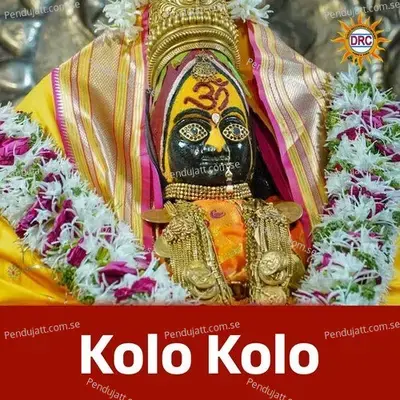 Kolo Kolo - Anil Kumar