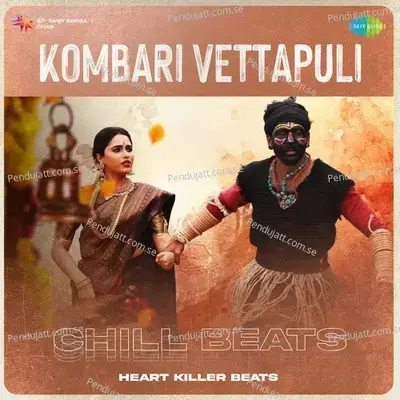 Kombari Vettapuli - Chill Beats - Heart Killer Beats album cover 