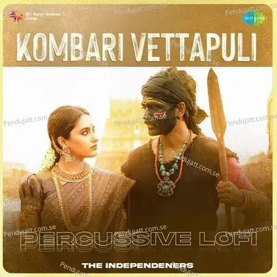 Kombari Vettapuli - Percussive Lofi - The Independeners album cover 