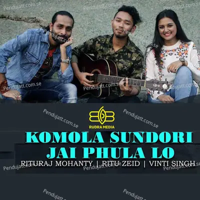 Komola Sundori Jai Phula Lo - Rituraj Mohanty album cover 