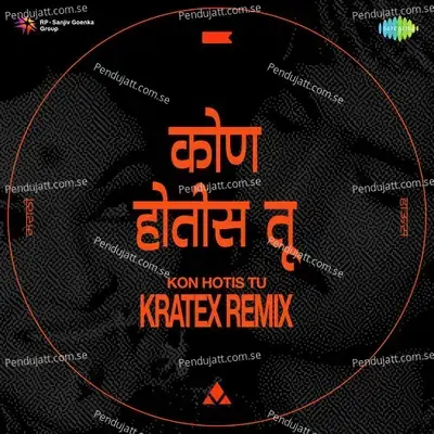 Kon Hotis Tu - Kratex Remix - Kratex album cover 