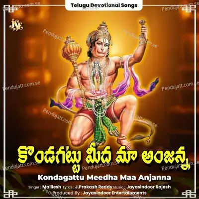 Kondagattu Meedha Maa Anjanna - Mallesh album cover 