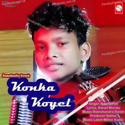 Konka Koyel - Ajay Soren album cover 